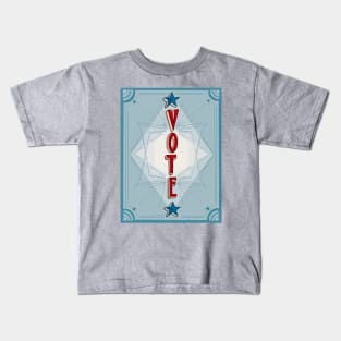 Vote Like your Life Depends On It! Kids T-Shirt